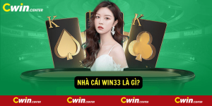 Nha cai Win33 la gi