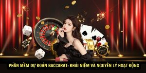 Phan mem du doan Baccarat Khai niem va nguyen ly hoat dong